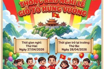 🎉 THÔNG BÁO NGHỈ LỄ GIỖ TỔ HÙNG VƯƠNG NĂM 2026🎉